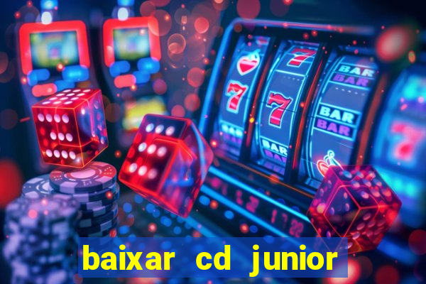 baixar cd junior marques 2024